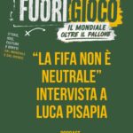 Fuorigioco - Il mondiale oltre il pallone
